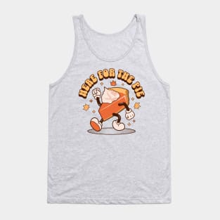 Here for the Pie - Funny Thanksgiving Pumpkin Pie Retro Tank Top